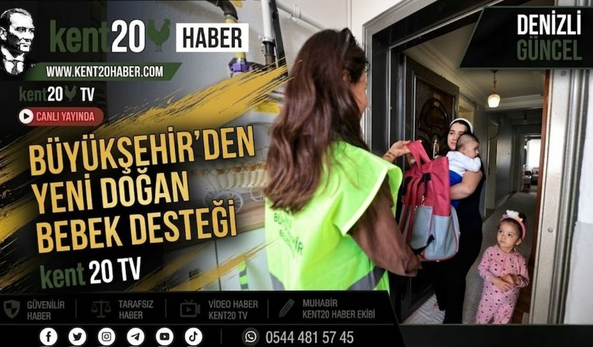 Büyükşehir’den Yeni Doğan Bebek Desteği