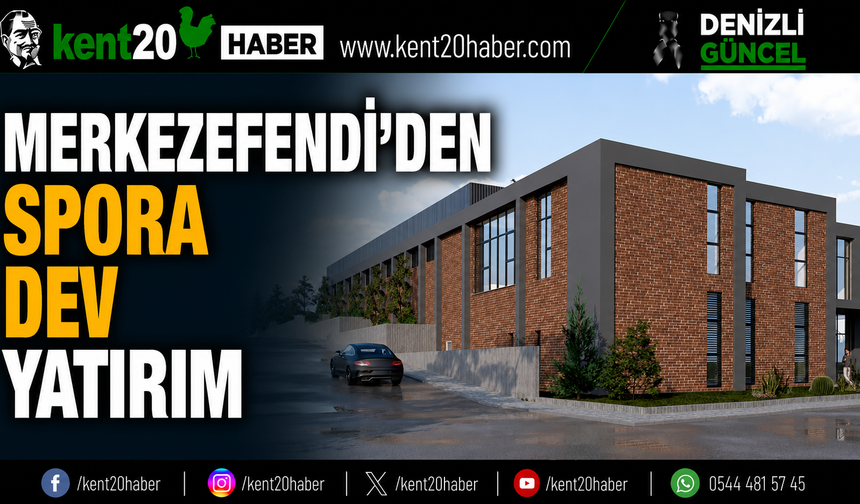 Merkezefendi’den Spora Dev Yatırım