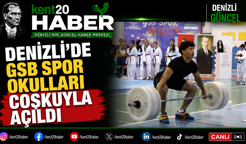 DENİZLİ’DE GSB SPOR OKULLARI COŞKUYLA AÇILDI