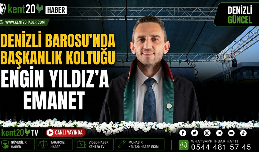 Denizli Barosu’nda Başkanlık Koltuğu Engin Yıldız’a Emanet