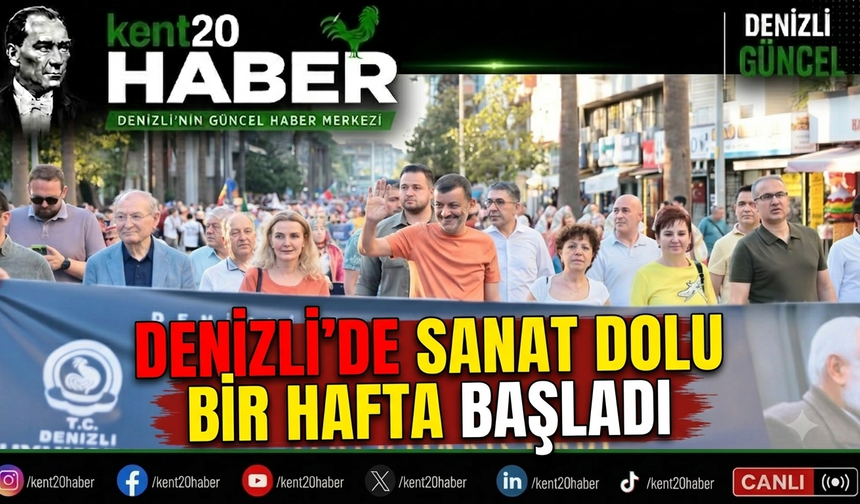 Denizli'de Sanat Dolu Bir Hafta Başladı