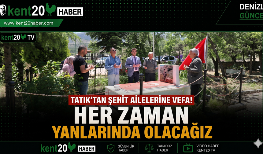 HER ZAMAN YANLARINDA OLACAĞIZ