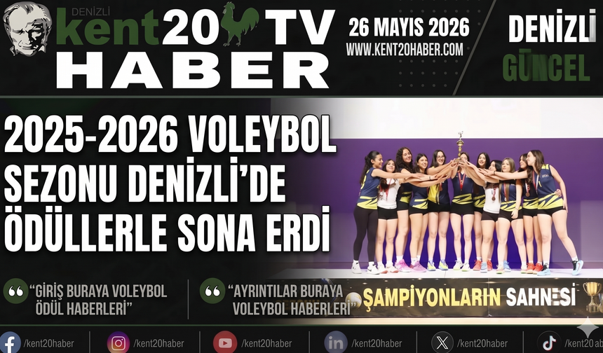 2025-2026 Voleybol Sezonu Denizli’de Ödüllerle Sona Erdi
