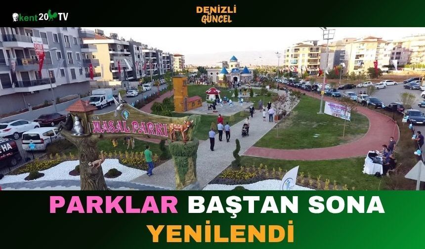Parklar Baştan Sona  Yenilendi