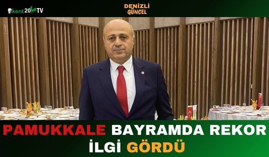 Pamukkale Bayramda Rekor  İlgi Gördü