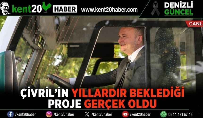 Çivril’in Yıllardır Beklediği Proje Gerçek Oldu