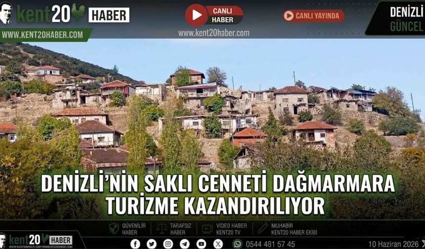 Denizli’nin Saklı Cenneti Dağmarmara Turizme Kazandırılıyor