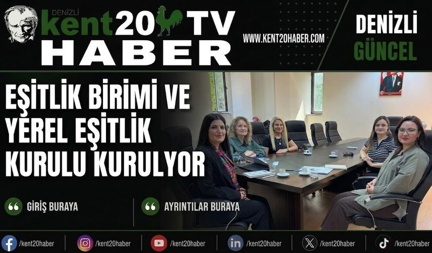 Eşitlik Birimi ve Yerel Eşitlik Kurulu Kuruluyor