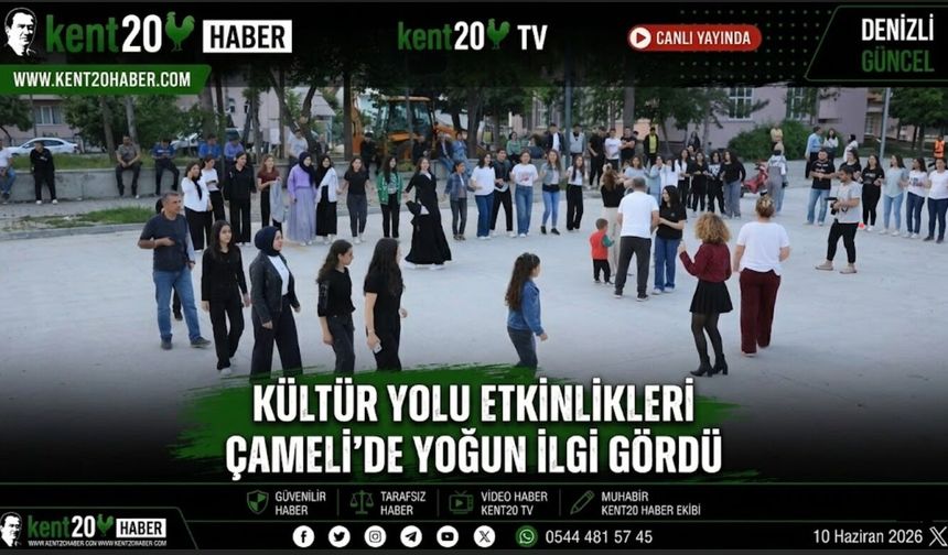 Kültür Yolu Etkinlikleri Çameli’de Yoğun İlgi Gördü