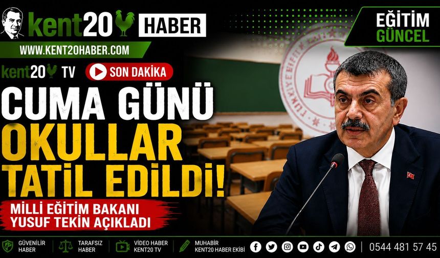 MEB’DEN SON DAKİKA KARARI: CUMA GÜNÜ OKULLAR TATİL EDİLDİ