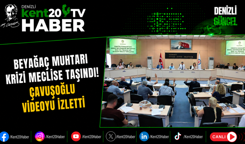 Beyağaç Muhtarı Krizi Meclise Taşındı! Çavuşoğlu Videoyu İzletti