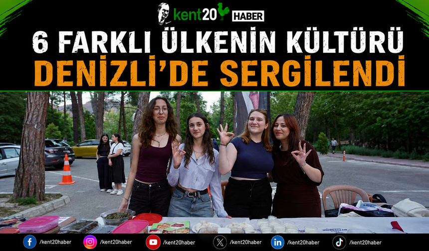 6 Farklı Ülkenin Kültürü Denizli'de Sergilendi