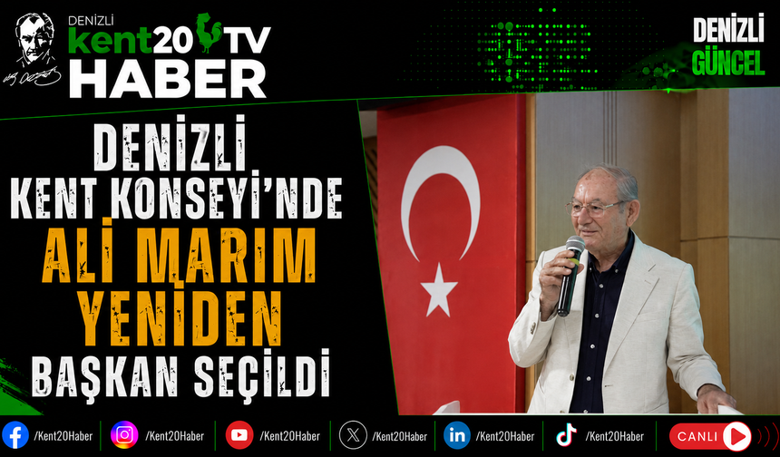 Denizli Kent Konseyi'nde Ali Marım Yeniden Başkan Seçildi