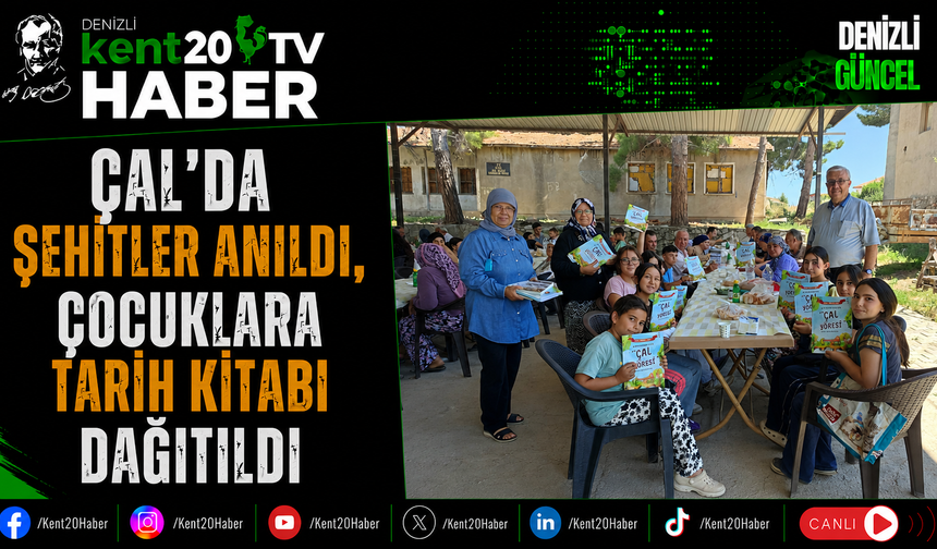 Çal'da Şehitler Anıldı, Çocuklara Tarih Kitabı Dağıtıldı