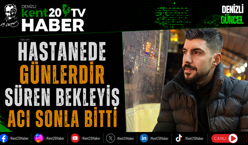Hastanede Günlerdir Süren Bekleyiş Acı Sonla Bitti