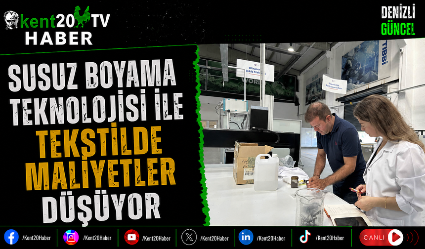 Susuz Boyama Teknolojisi ile Tekstilde Maliyetler Düşüyor