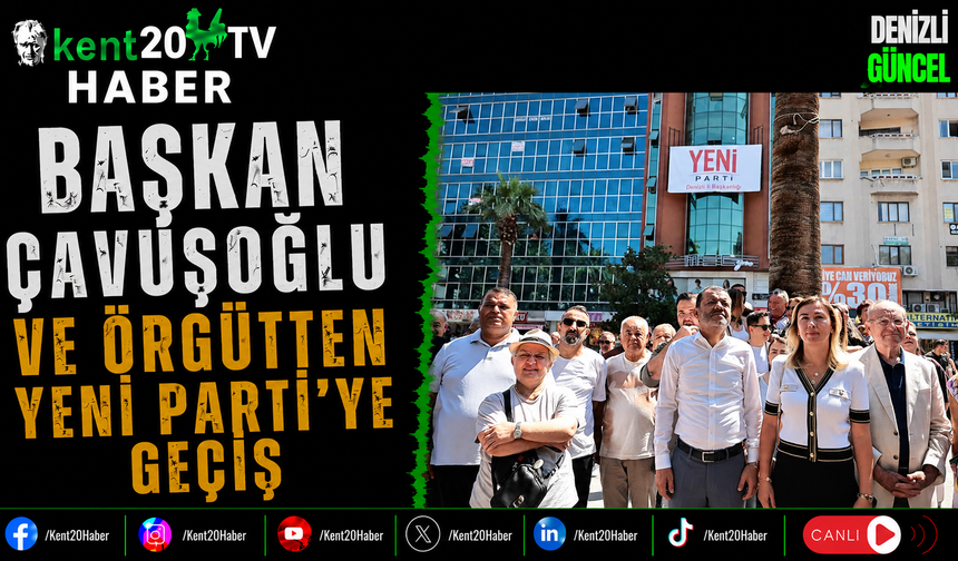 Başkan Çavuşoğlu ve Örgütten Yeni Parti'ye Geçiş