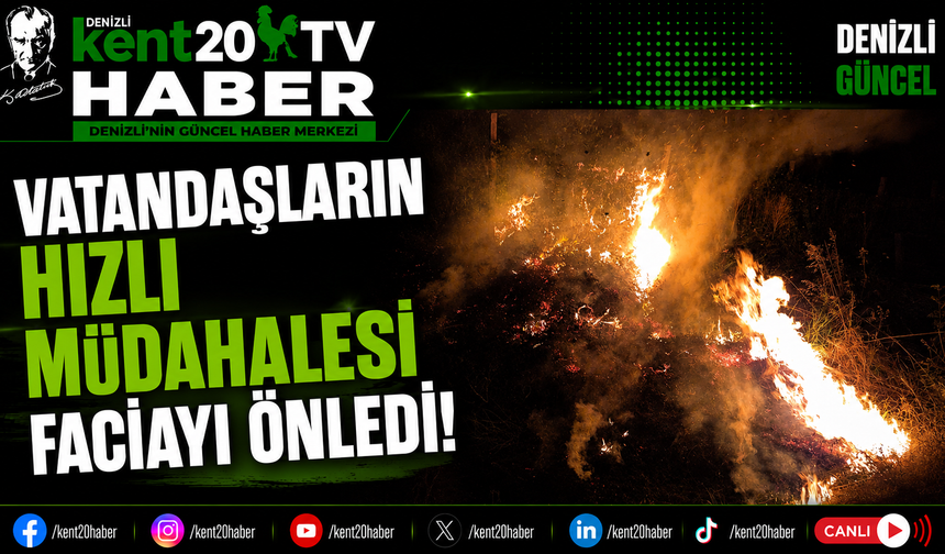 Vatandaşların Hızlı Müdahalesi Faciayı Önledi!
