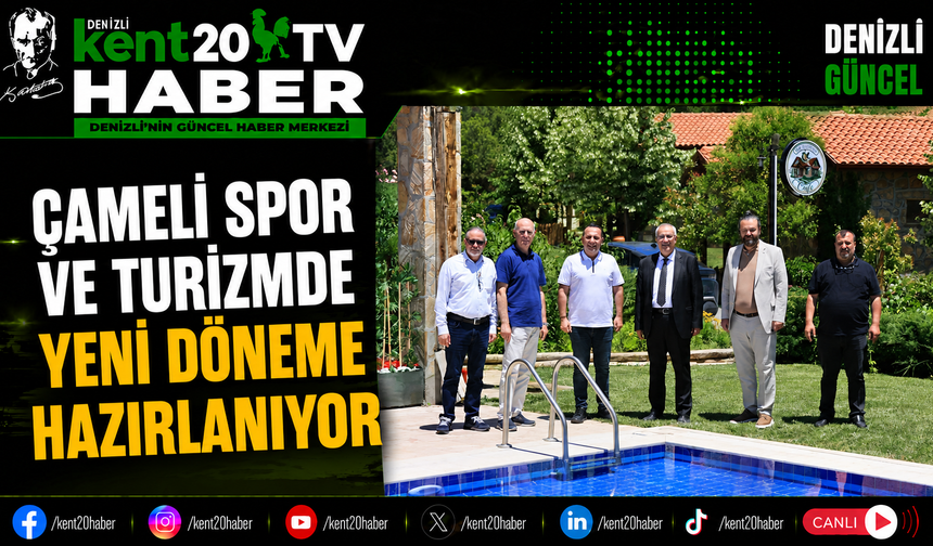 Çameli Spor ve Turizmde Yeni Döneme Hazırlanıyor