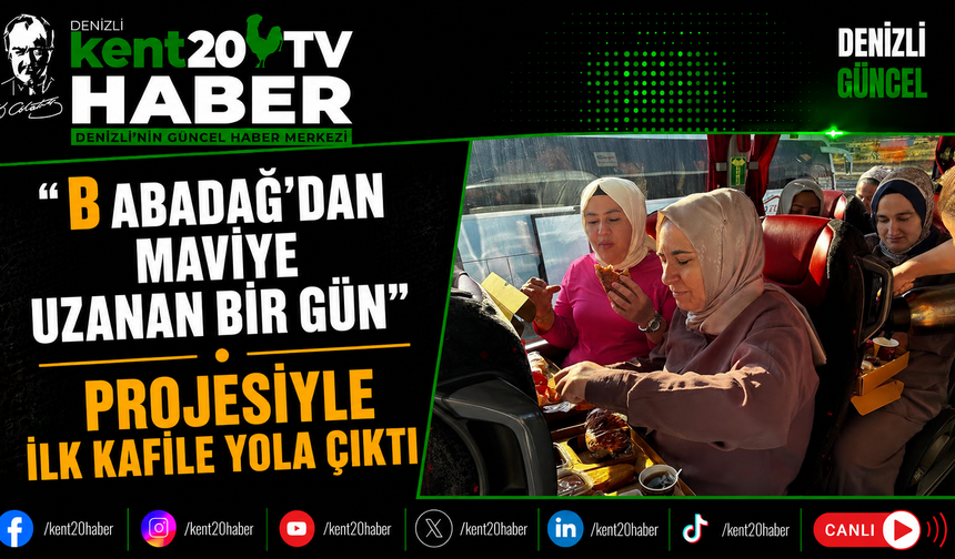 "Babadağ'dan Maviye Uzanan Bir Gün" Projesiyle İlk Kafile Yola Çıktı