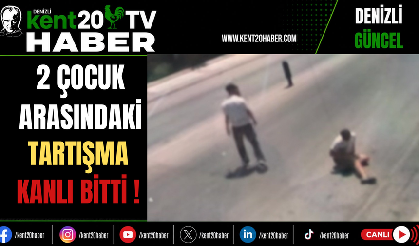 2 Çocuk Arasındaki Tartışma Kanlı Bitti