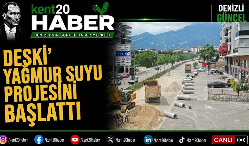 DESKİ Yağmur Suyu Projesini Başlattı