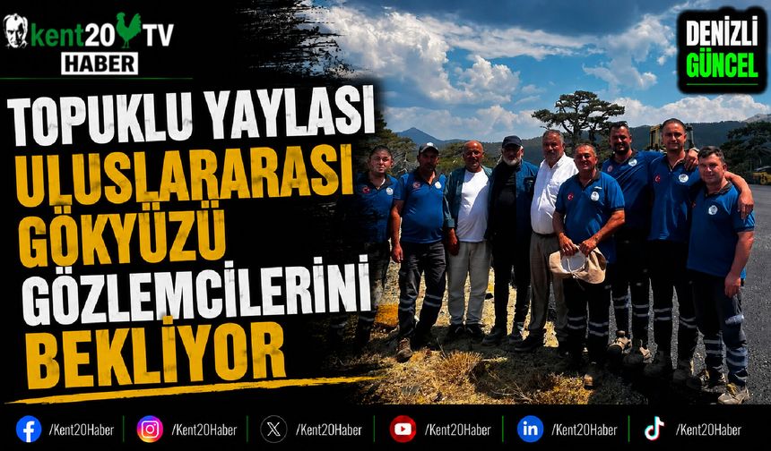 Topuklu Yaylası Uluslararası Gökyüzü Gözlemcilerini Bekliyor