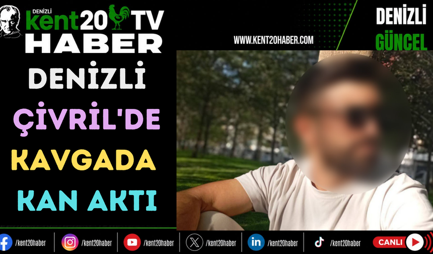 Denizli Çivril'de Kavgada Kan Aktı