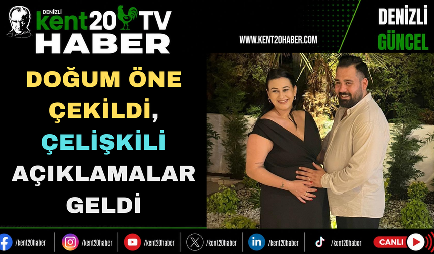 Doğum Öne Çekildi, Çelişkili Açıklamalar Geldi