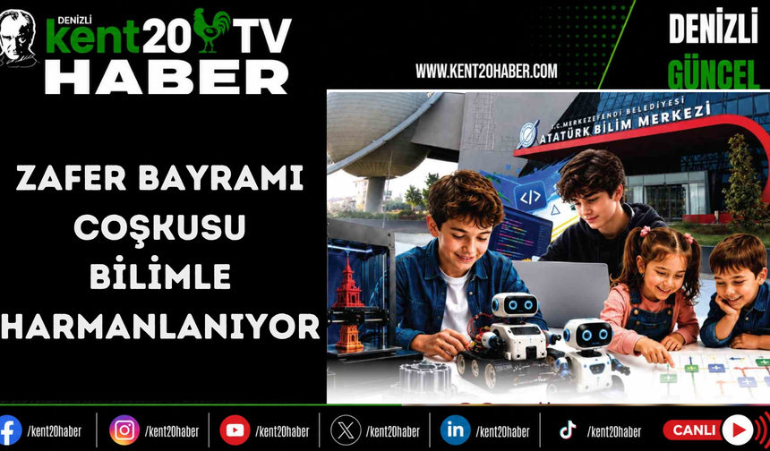 Zafer Bayramı Coşkusu Bilimle Harmanlanıyor