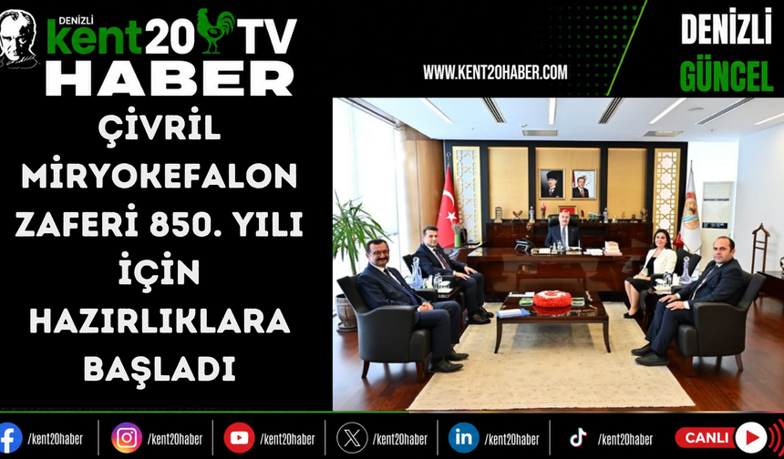 Çivril Miryokefalon Zaferi 850. Yılı İçin Hazırlıklara Başladı