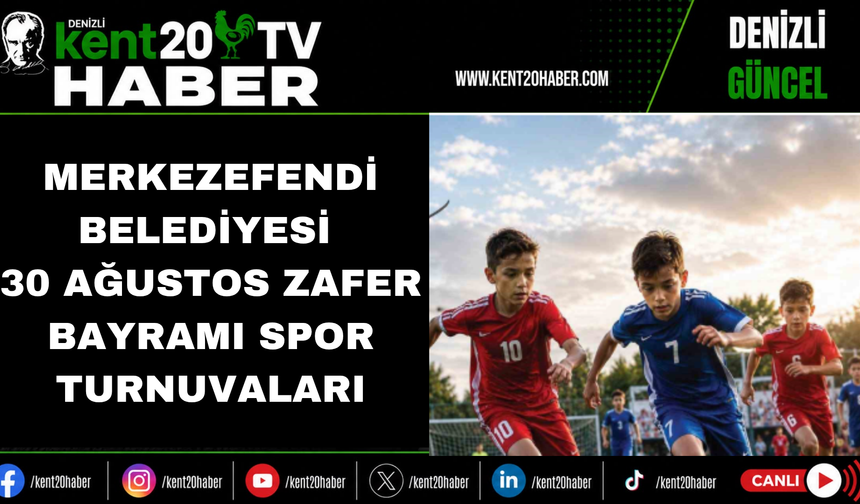 Merkezefendi Belediyesi 30 Ağustos Zafer Bayramı Spor Turnuvaları