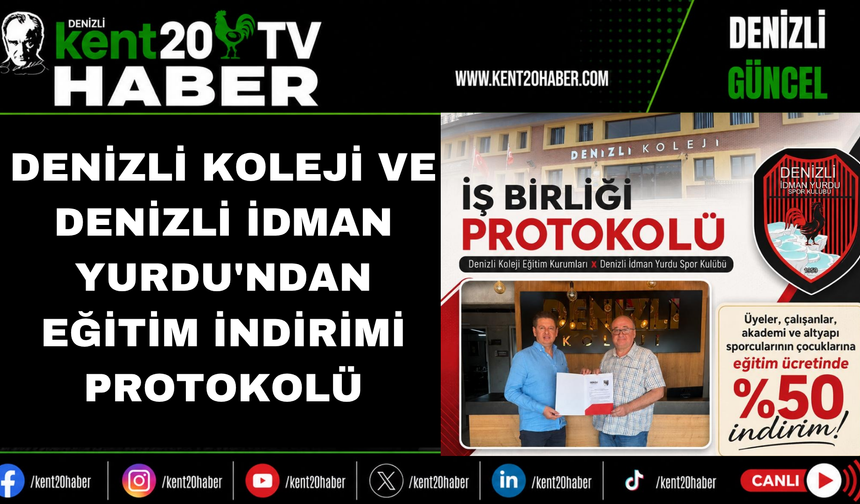 Denizli Koleji ve Denizli İdman Yurdu'ndan Eğitim İndirimi Protokolü