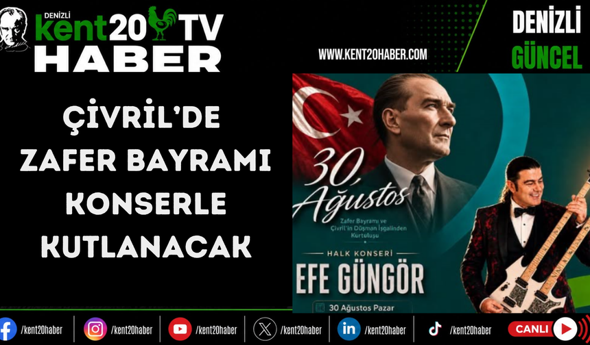 Çivril’de Zafer Bayramı Konserle Kutlanacak
