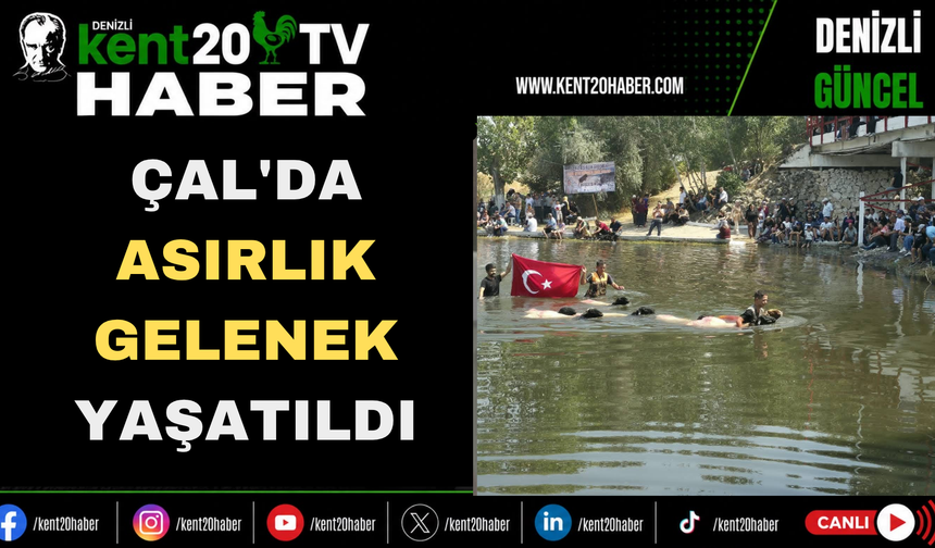 Çal'da Asırlık Gelenek Yaşatıldı