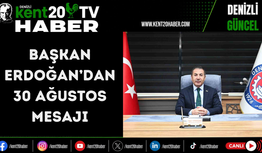 Başkan Erdoğan’dan 30 Ağustos mesajı