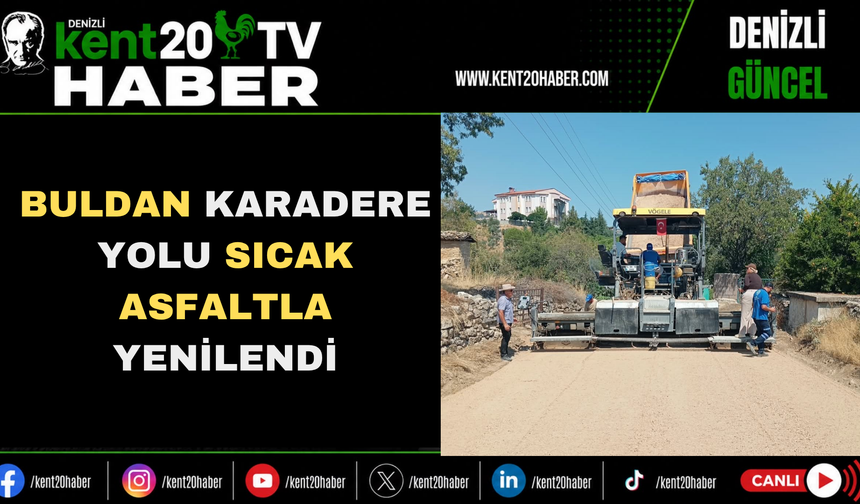 Buldan Karadere Yolu Sıcak Asfaltla Yenilendi