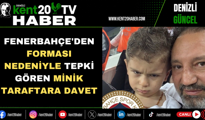 Fenerbahçe'den Forması Nedeniyle Tepki Gören Minik Taraftara Davet