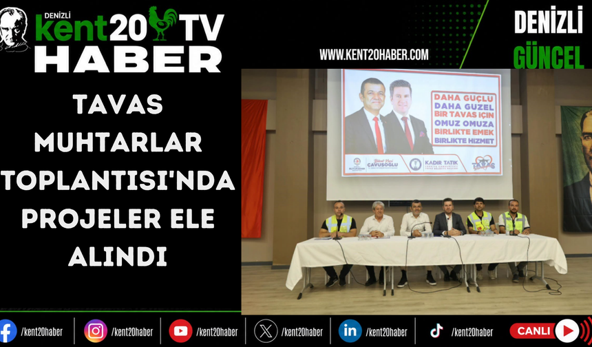 Tavas Muhtarlar Toplantısı'nda Projeler Ele Alındı