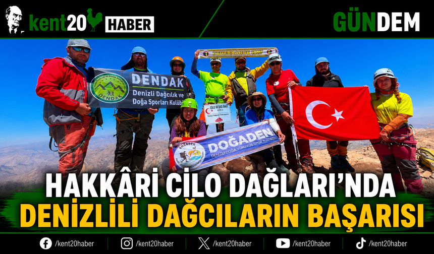 Hakkâri Cilo Dağları'nda Denizlili Dağcıların Başarısı