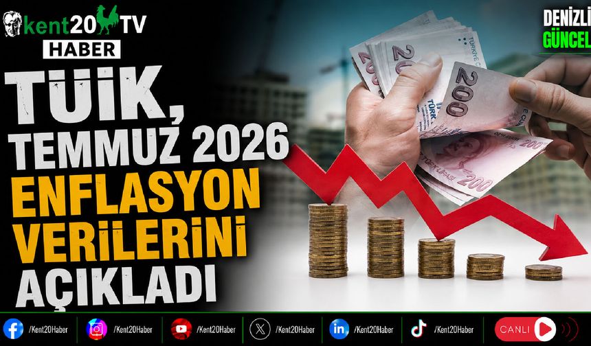 TÜİK, Temmuz 2026 enflasyon verilerini açıkladı