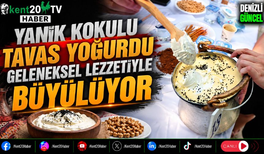 Yanık Kokulu Tavas Yoğurdu Geleneksel Lezzetiyle Büyülüyor