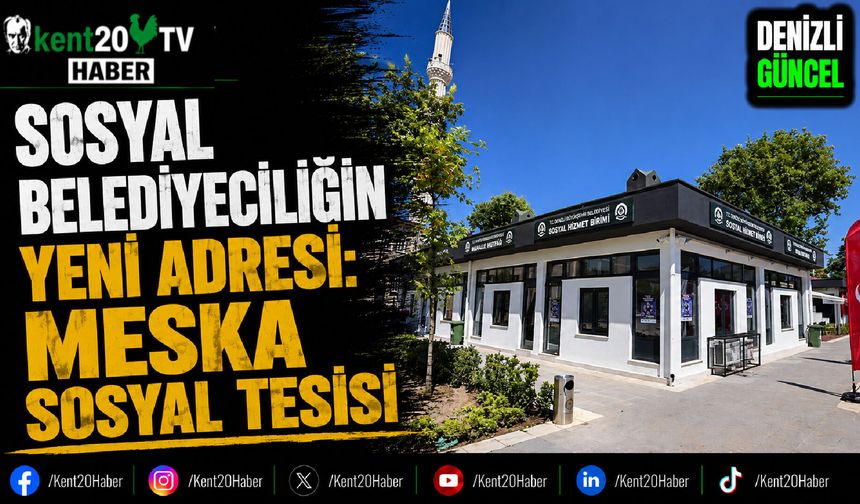 Sosyal Belediyeciliğin Yeni Adresi: Meska Sosyal Tesisi
