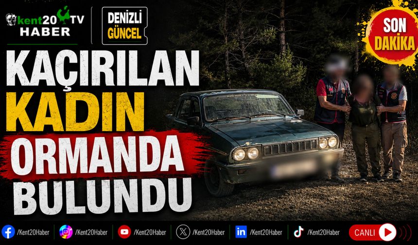 Kaçırılan Kadın Ormanda Bulundu