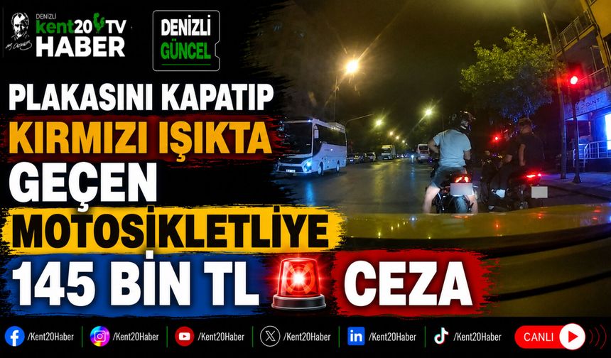 Plakasını Kapatıp Kırmızı Işıkta Geçen Motosikletliye 145 Bin TL Ceza
