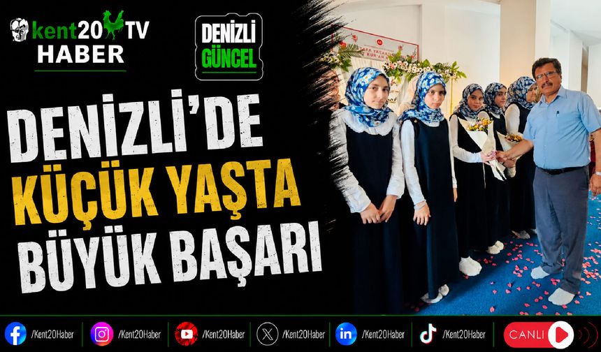 Denizli'de Küçük Yaşta Büyük Başarı