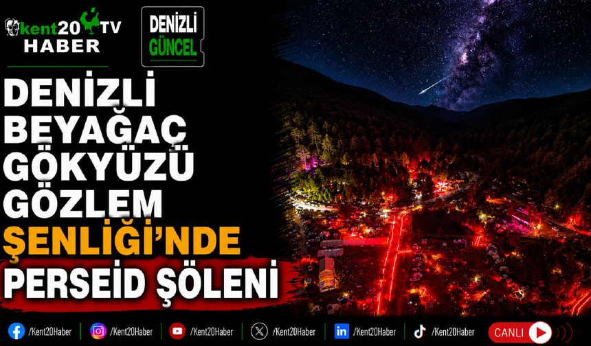 Denizli Beyağaç Gökyüzü Gözlem Şenliği'nde Perseid Şöleni