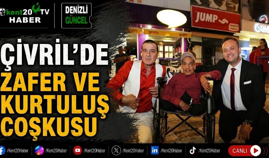 Çivril’de zafer ve kurtuluş coşkusu