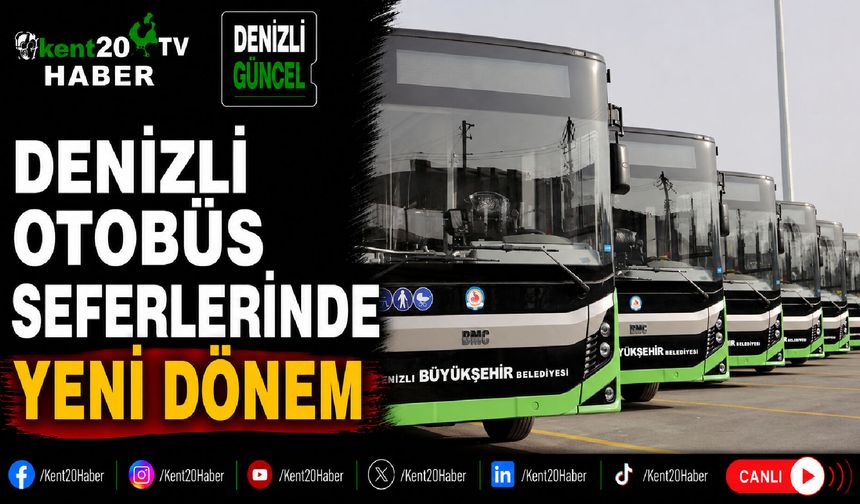 Denizli Otobüs Seferlerinde Yeni Dönem