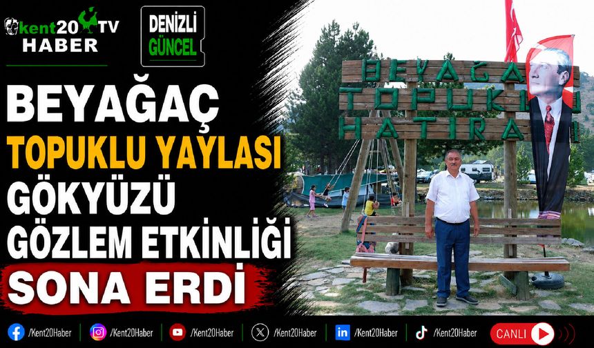 Beyağaç Topuklu Yaylası Gökyüzü Gözlem Etkinliği Sona Erdi